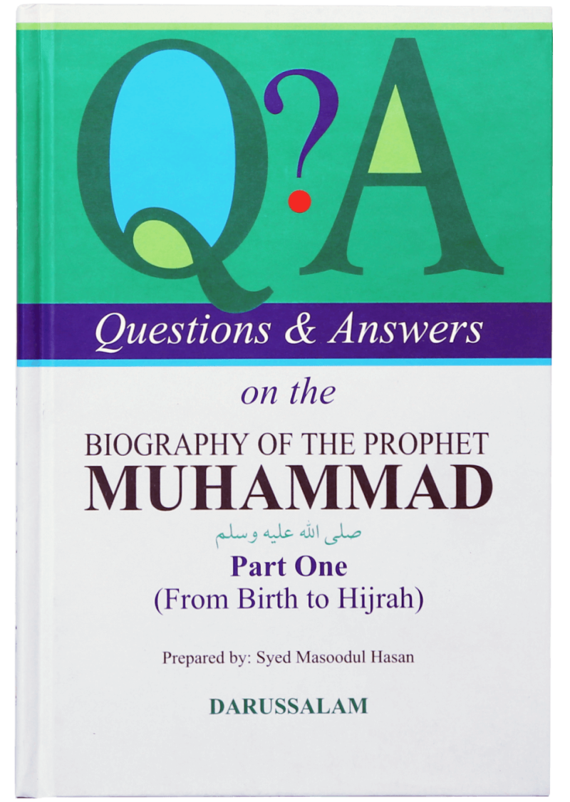 Questions & Answers On The Biography Of Muhammad (PBUH) (2 Vol)