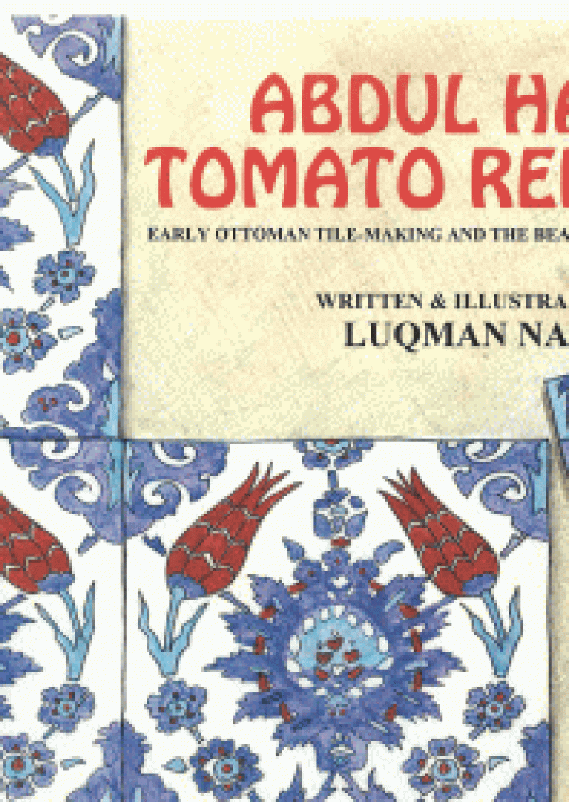 Abdul Hay's Tomato Red Tiles: Story book for Children