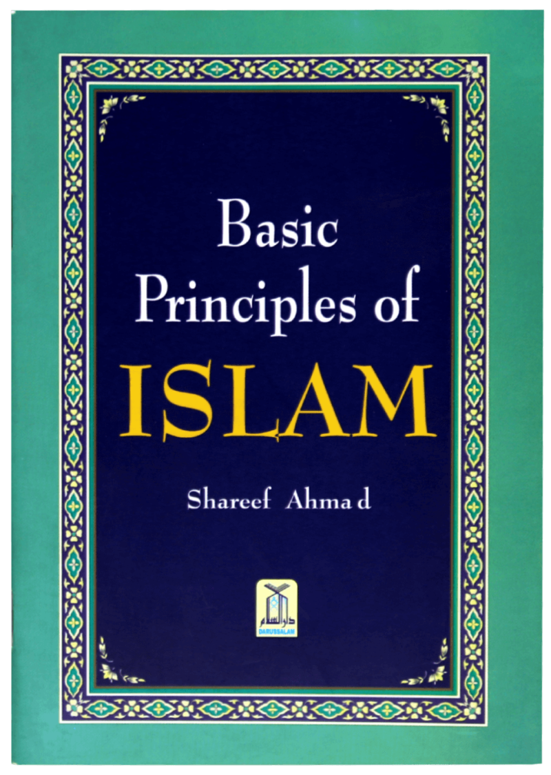 BASIC PRINCIPLES OF ISLAM