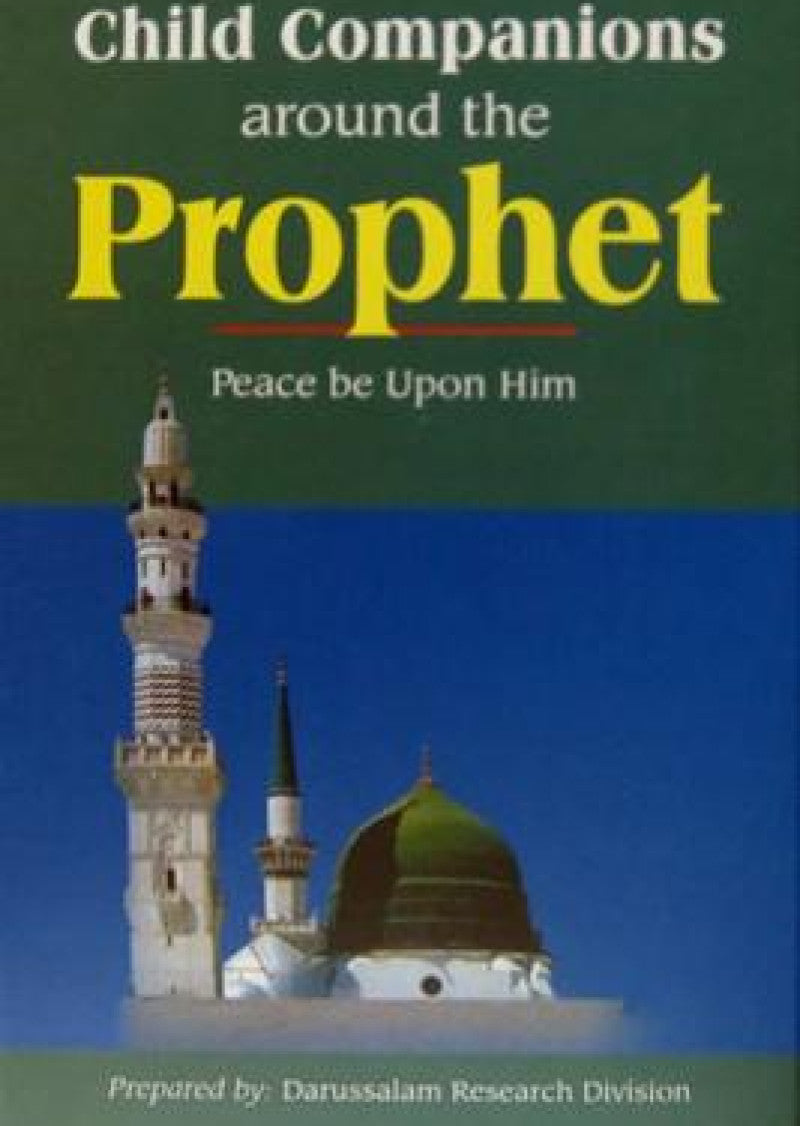 Child Companions around the Prophet (P.B.U.H): This book is about 10 companions who accepted Islam when they were children and how they learnt manners & knowledge in the company of Prophet (pbuh).