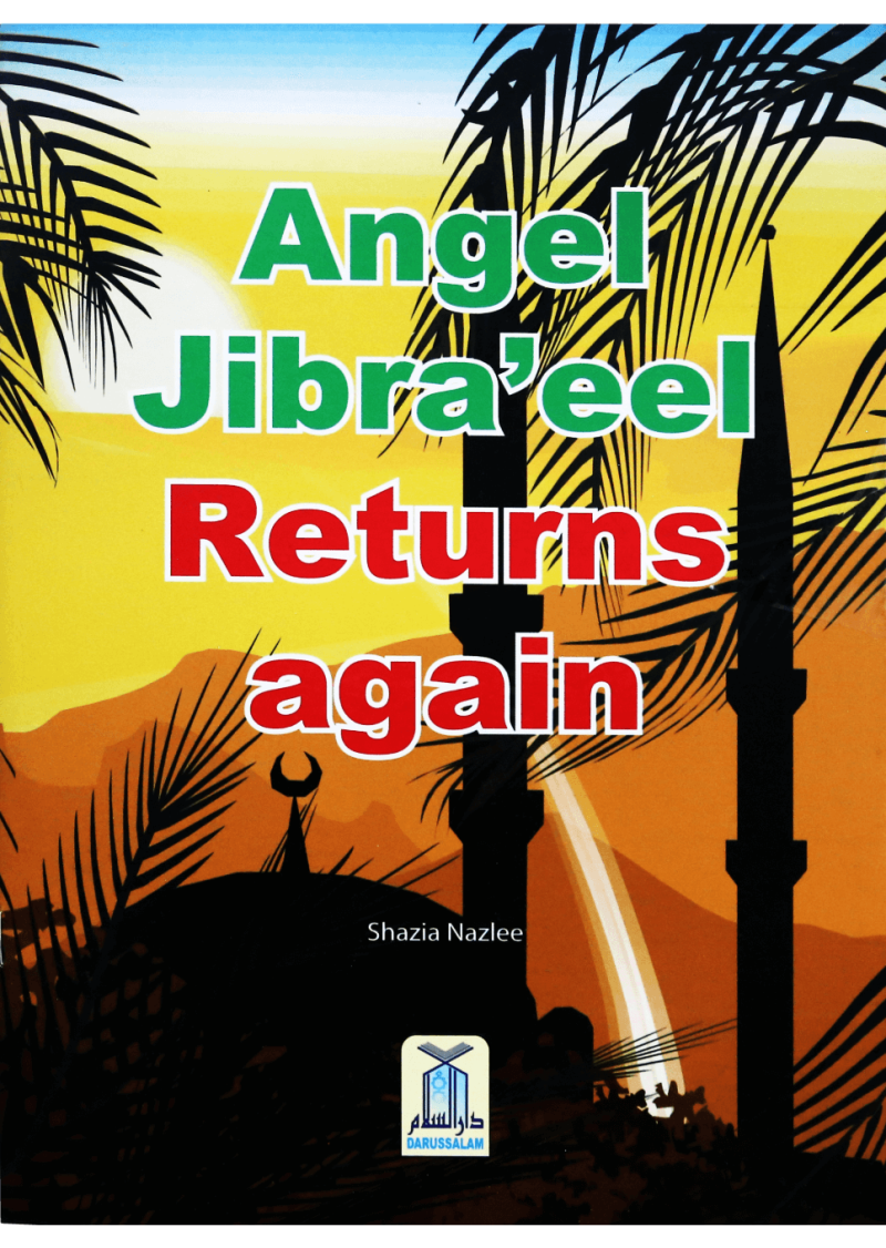 Angel Jibra’eel Returns Again