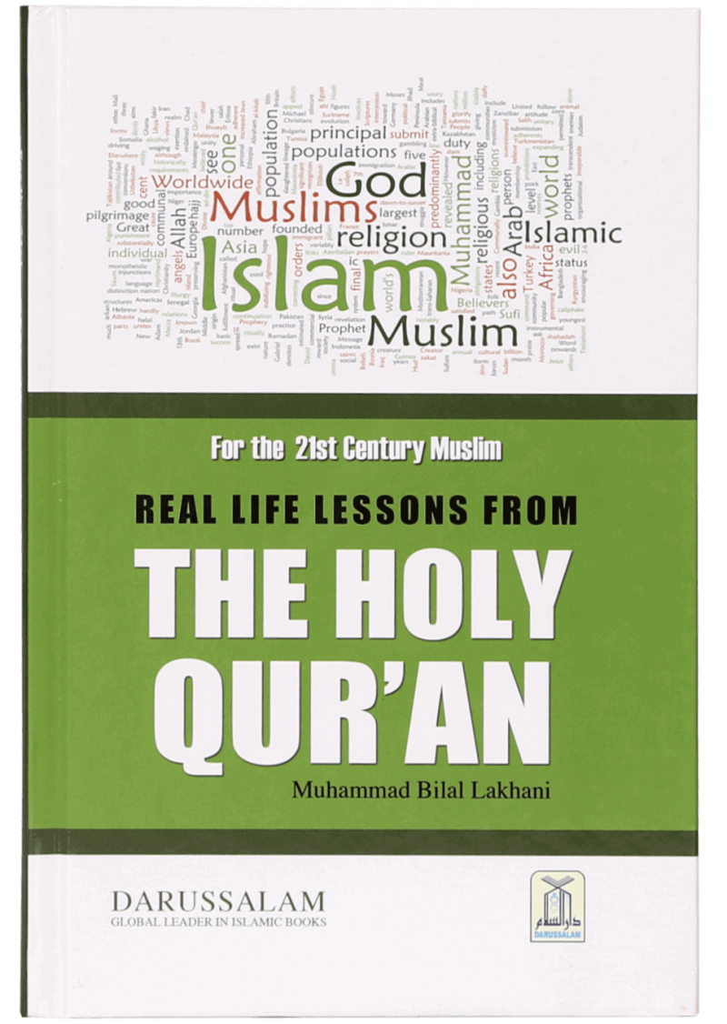 Real Life Lessons From The Holy Qur`An