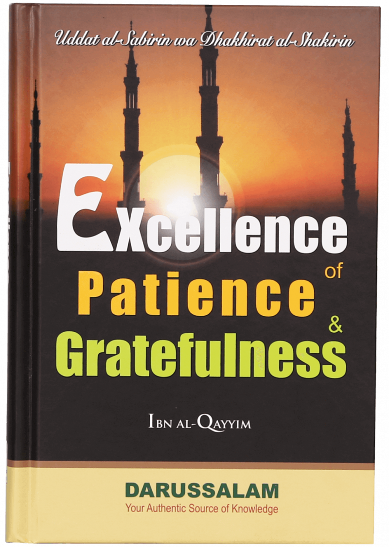 Excellence Of Patience And Gratefulness