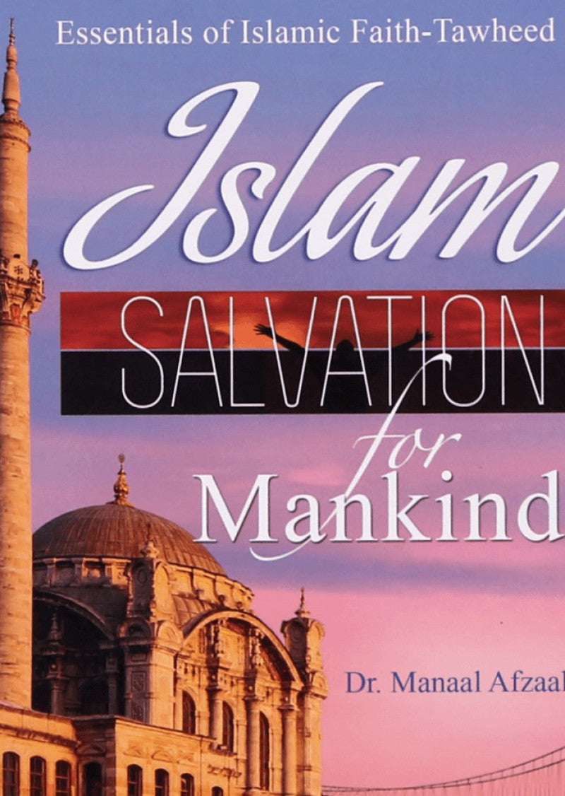 ISLAM SALVATION FOR MANKIND