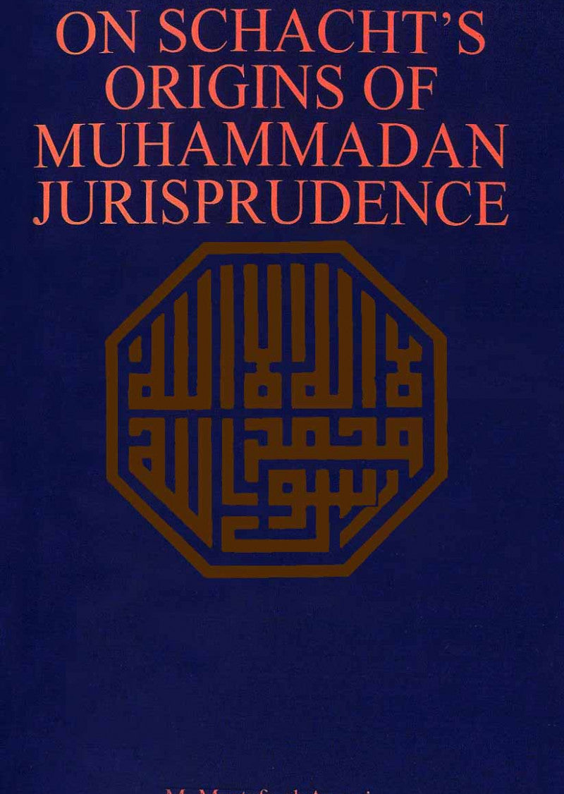 On Schacht's Origins Of Muhammadan Jurisprudence